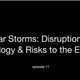 Solar Storms: Disruptions to Technology & Risks to the Economy