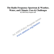 The Radio Frequency Spectrum and Weather, Water, and Climate: Uses and Challenges
